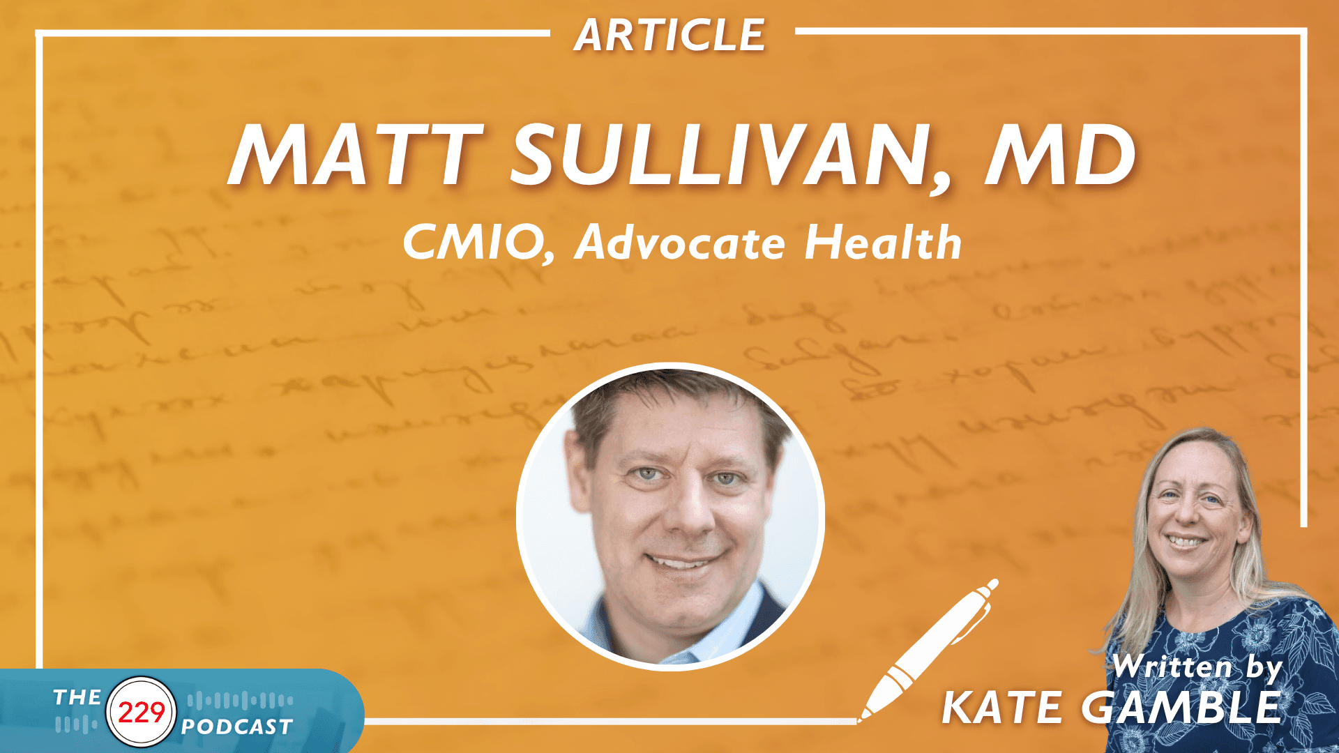 CMIO Matt Sullivan on Creating Systemness, the Right Way to Say No, and the Promise of Computer Vision