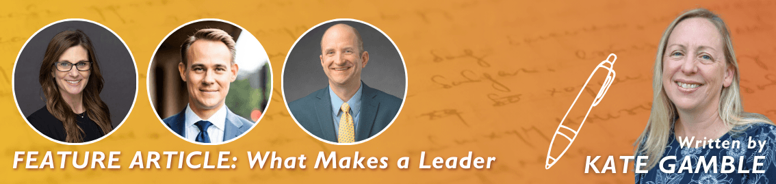 "A Better Way": New Challenges Mean New Leadership Strategies