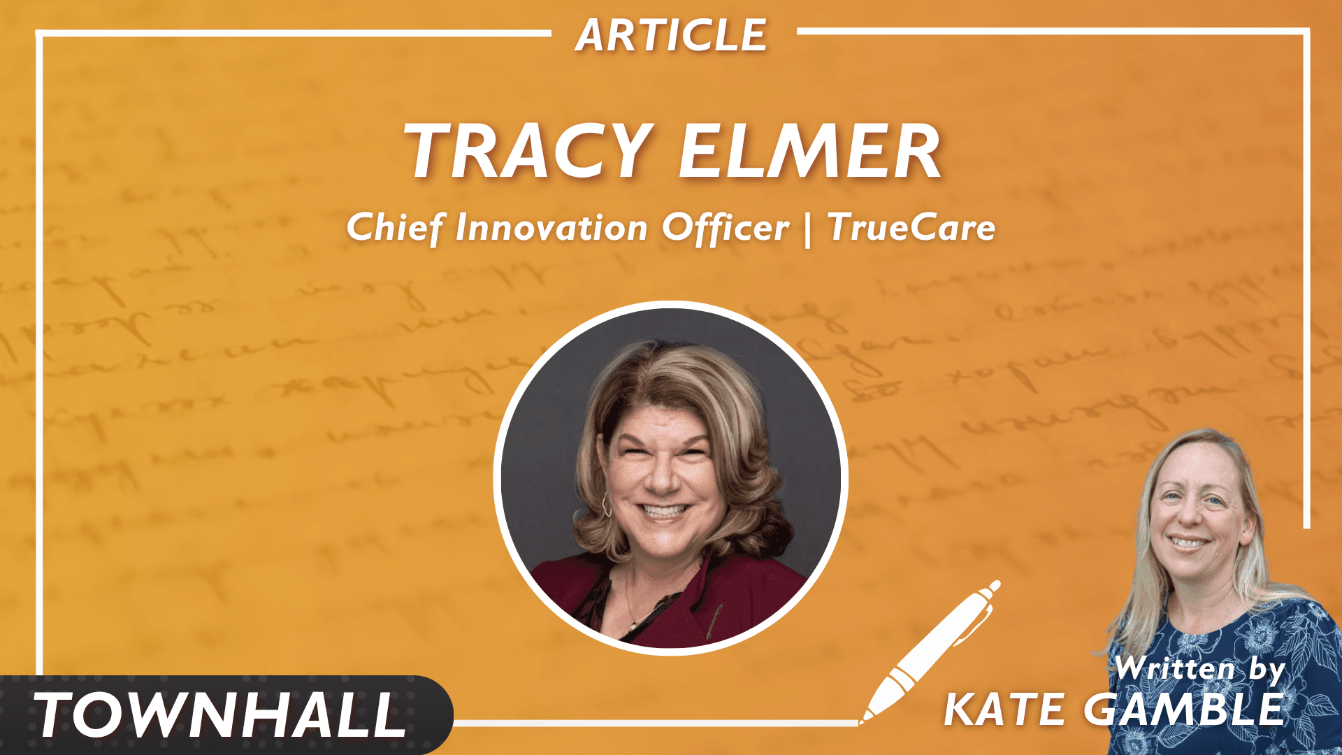 "We're Taking Care of Everyone": Tracy Elmer on How TrueCare Is Going Back to Its Roots to Serve the Community