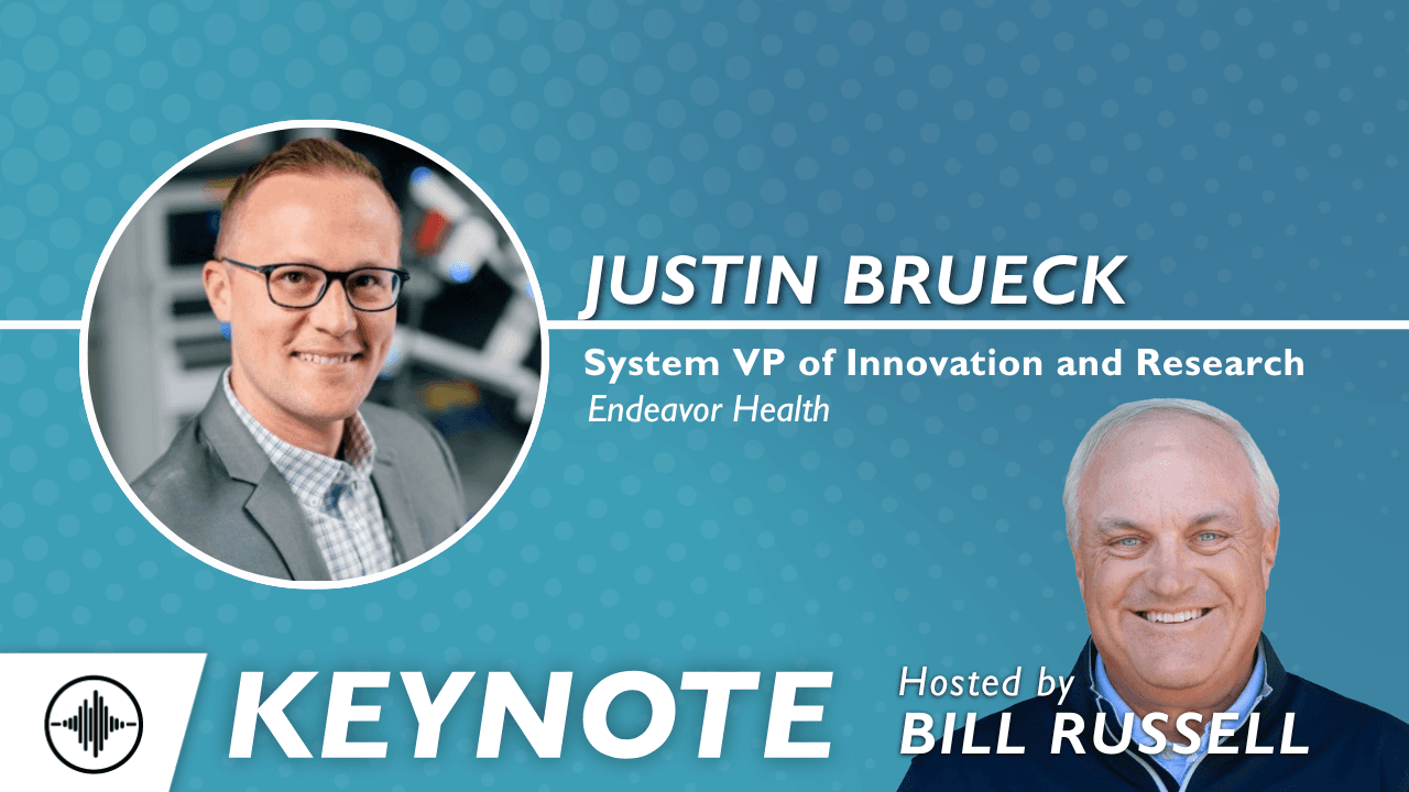 Keynote: Upcoming Healthcare Challenges and the Innovations to Solve Them with Justin Brueck