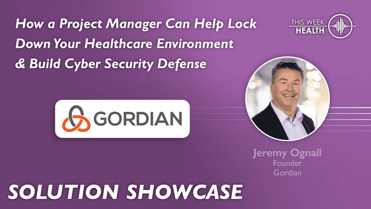 How a Project Manager can Help Lock Down Your Healthcare Environment & Build Cyber Security Defense
