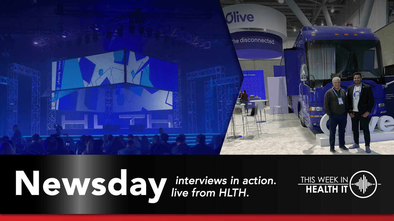 Newsday – Rohan D’Souza – Chief Product Officer for Olive at HLTH 2021