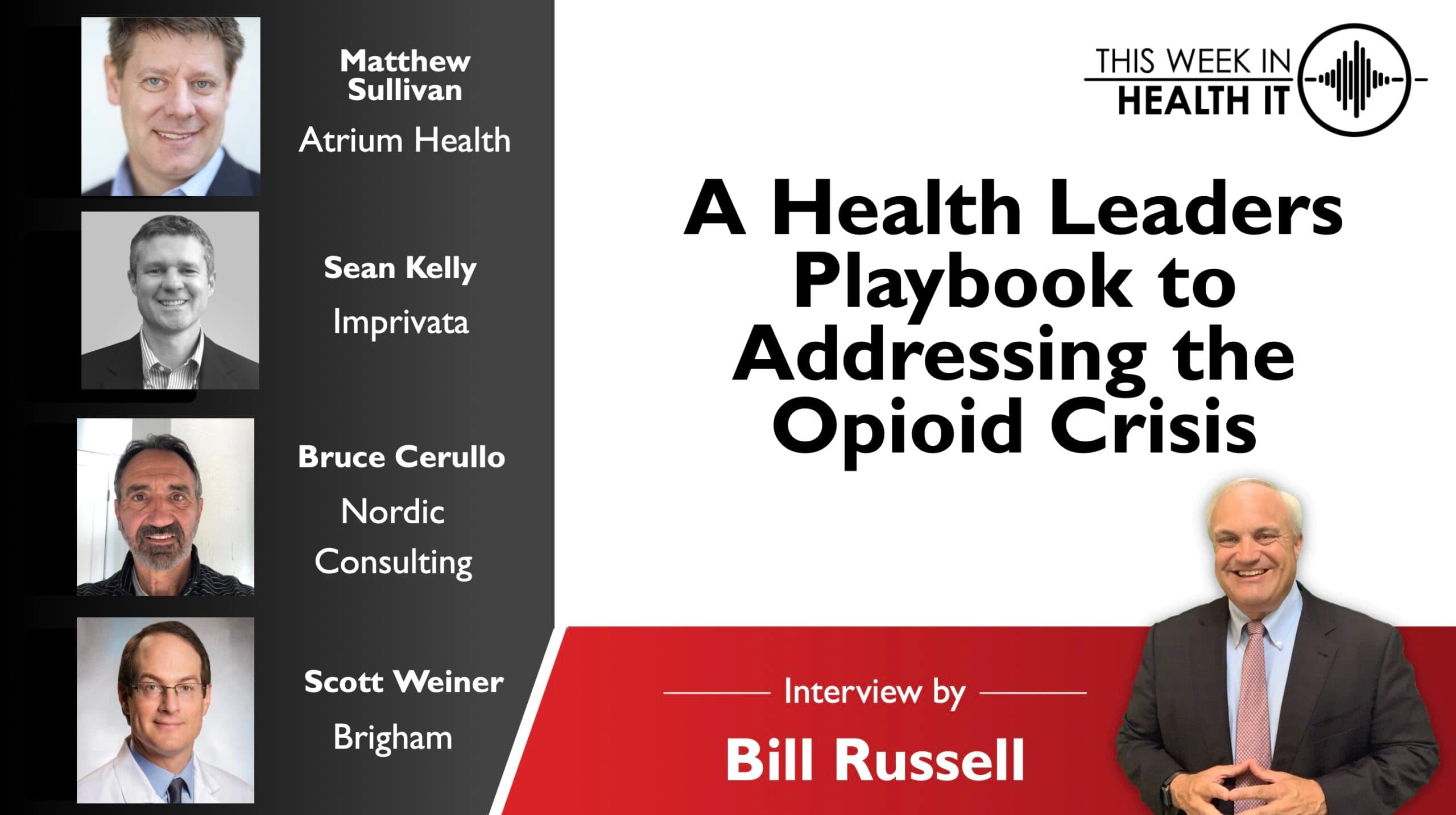 A Health Leaders Playbook to Addressing the Opioid Crisis