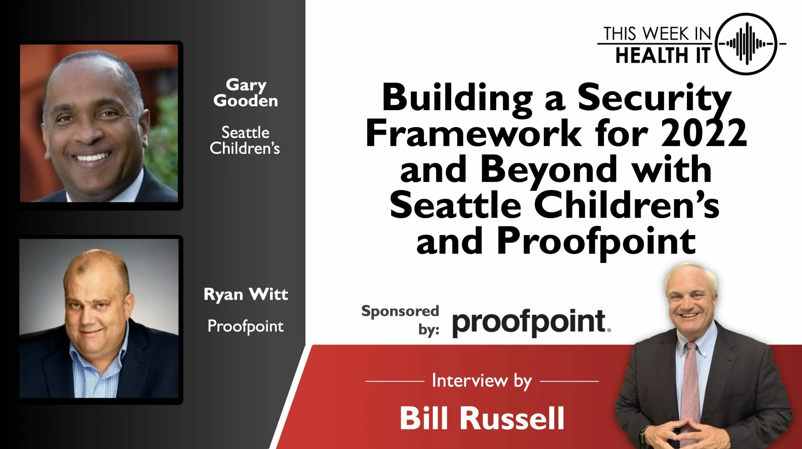 Building a Security Framework for 2022 and Beyond with Seattle Children’s and Proofpoint