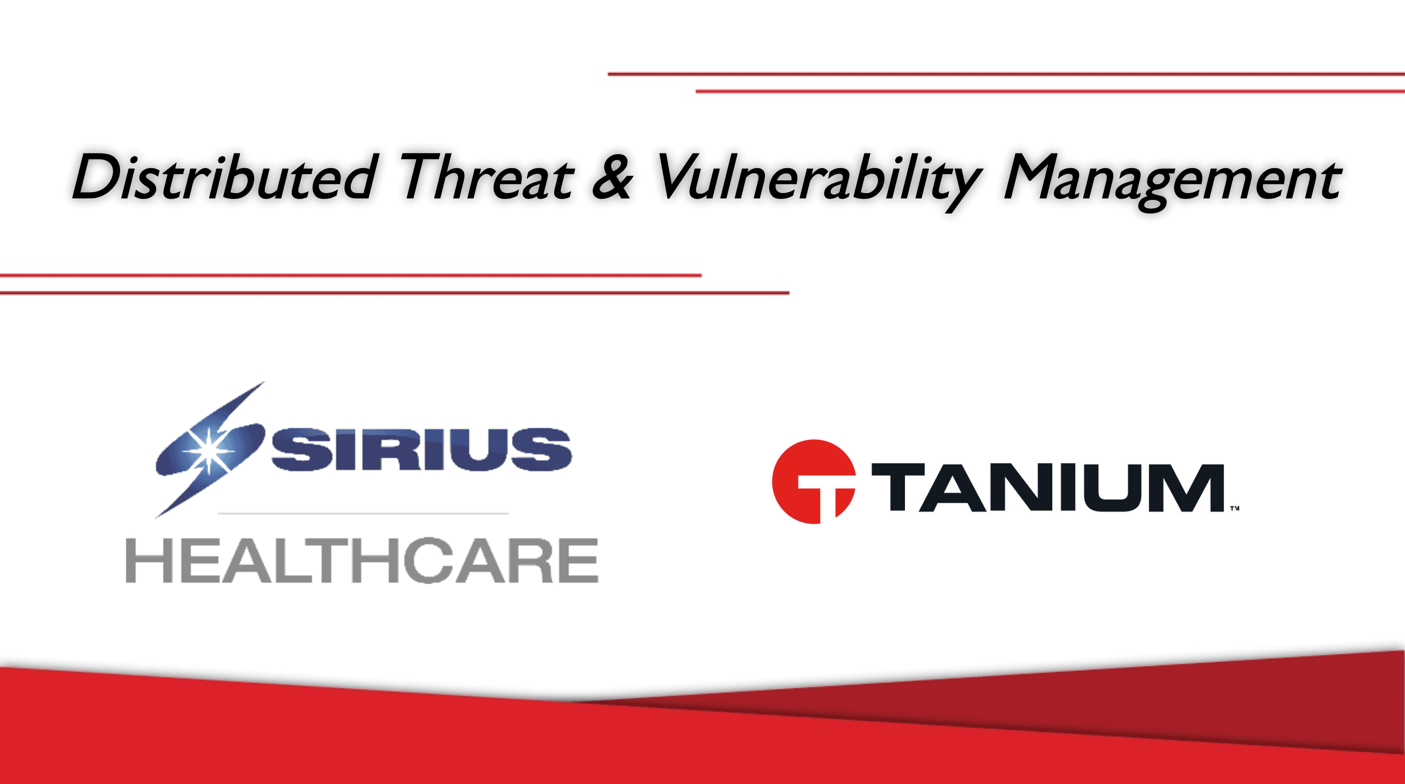 Distributed Threat & Vulnerability Management with Sirius and Tanium