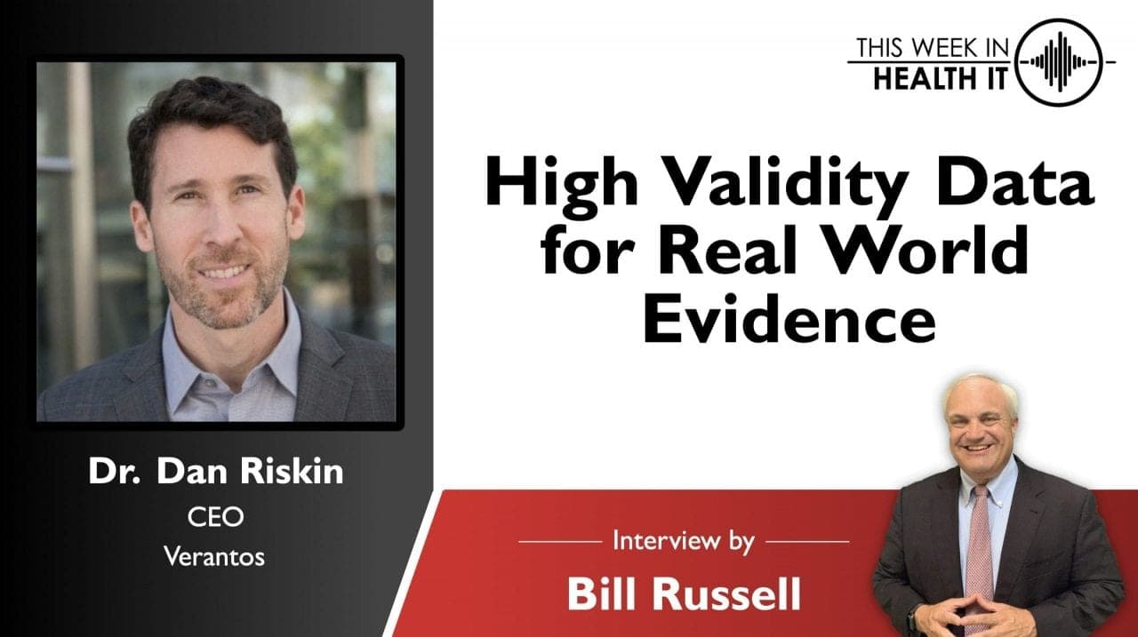 High Validity Data for Real World Evidence with Dr. Dan Riskin