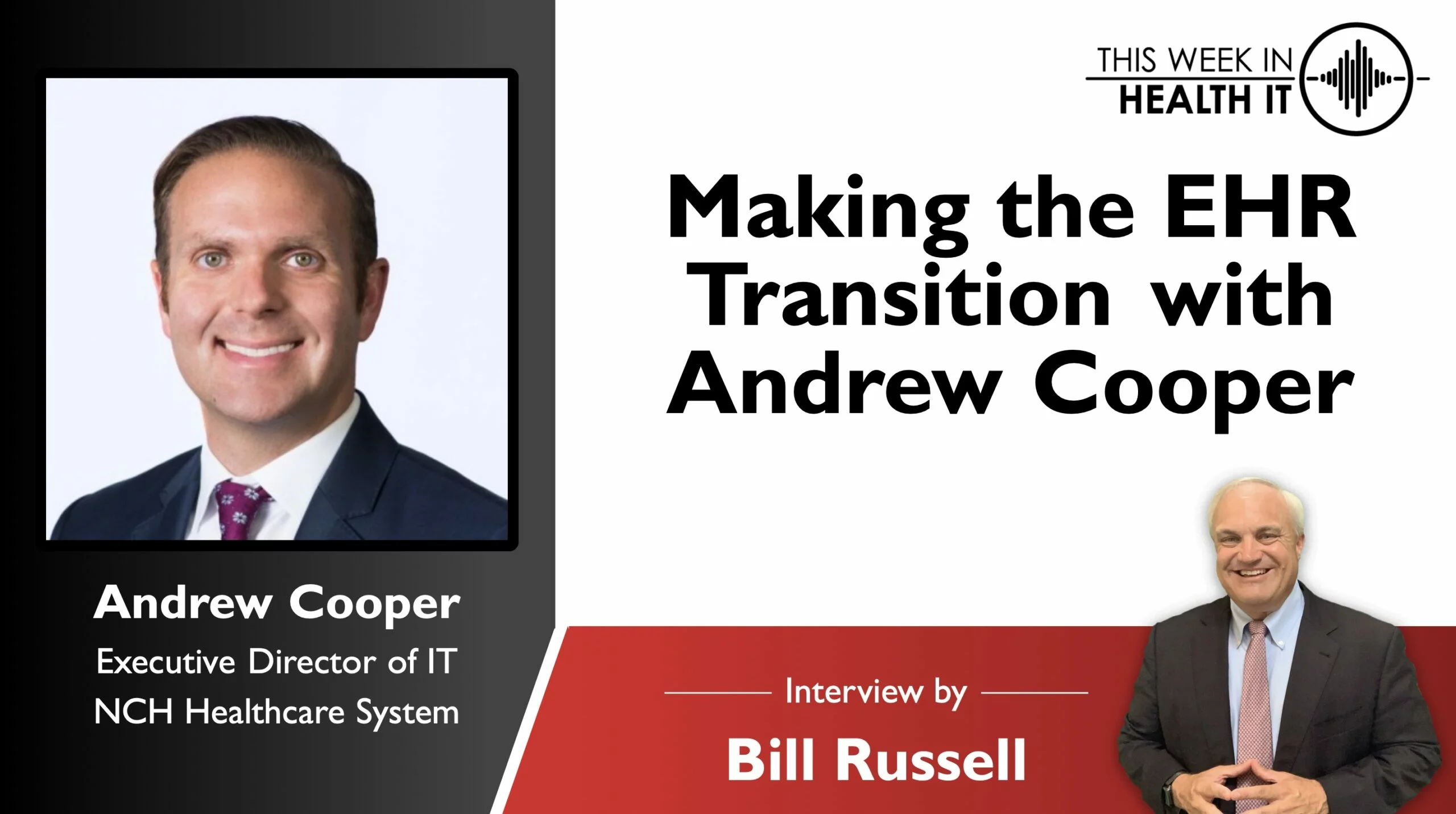 Making the EHR Transition with Andrew Cooper