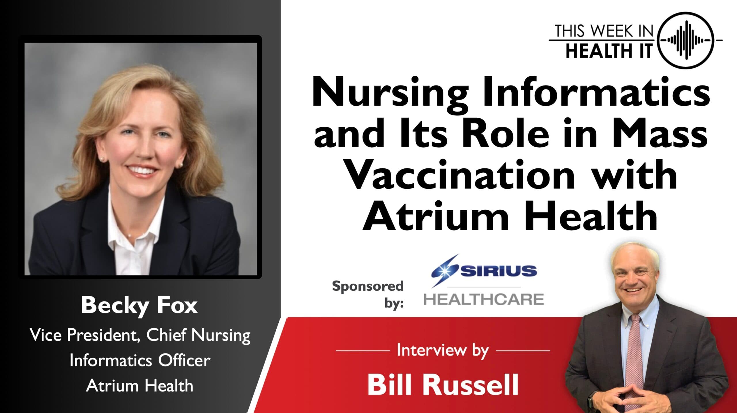 Nursing Informatics and Its Role in Mass Vaccination with Becky Fox of Atrium Health