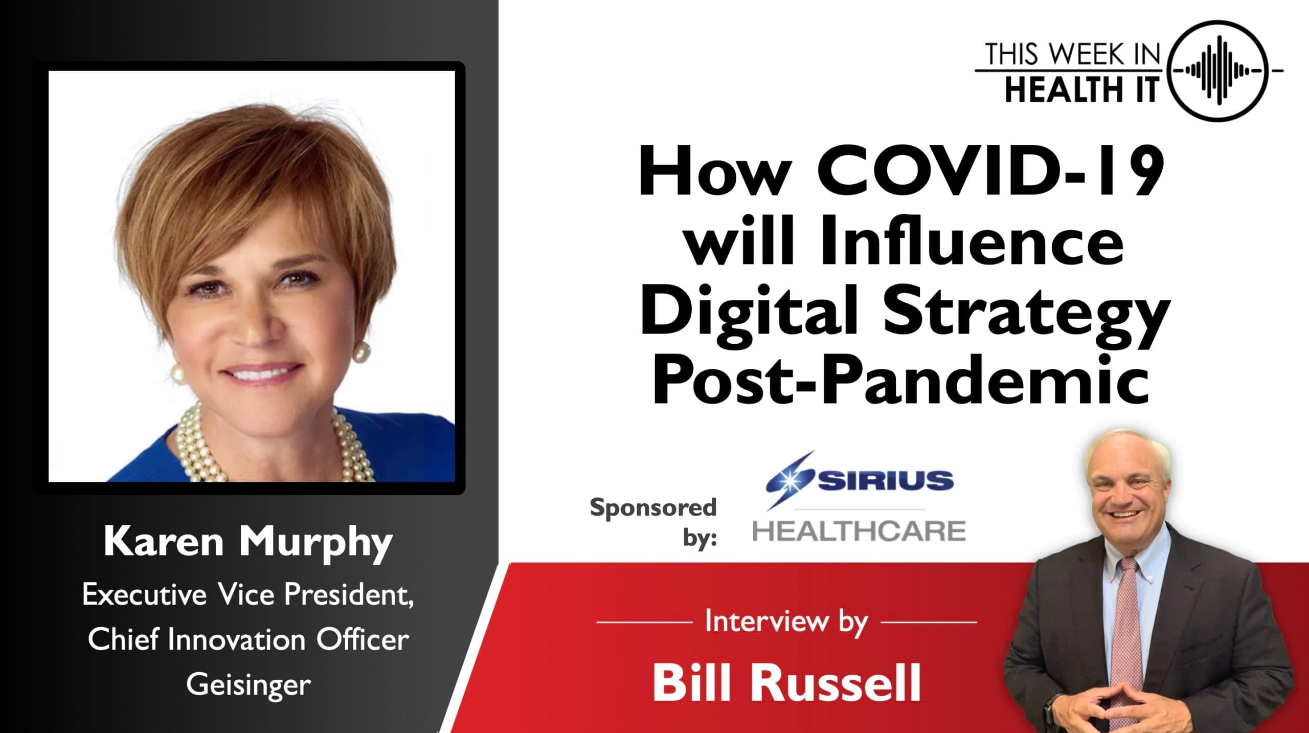 How COVID-19 will Influence Digital Strategy Post-Pandemic with Dr. Karen Murphy