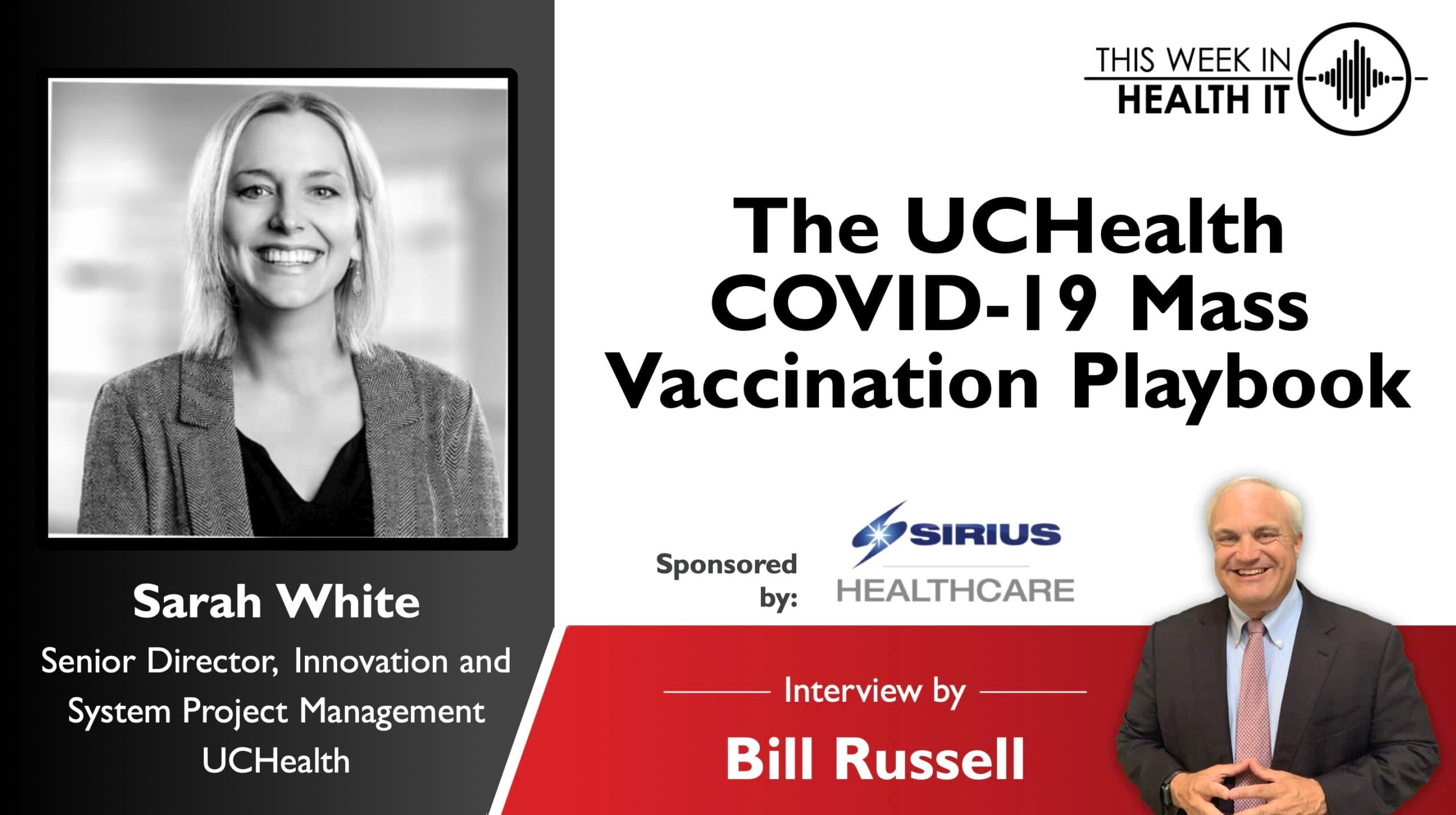 The UCHealth COVID-19 Mass Vaccination Playbook with Senior Director Sarah White