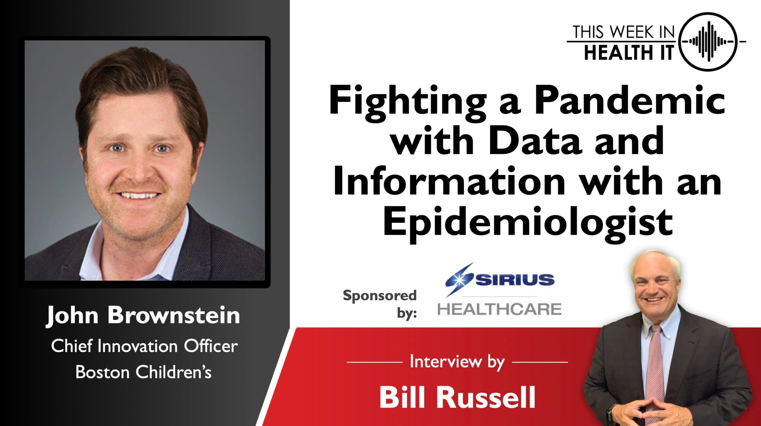 Fighting a Pandemic with Data and Information with Epidemiologist John Brownstein