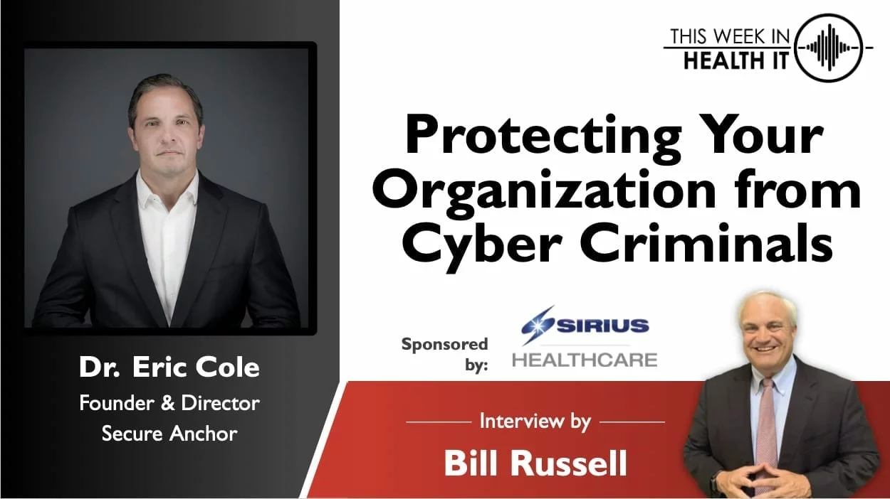 Protecting Your Organization from Cyber Criminals with Dr. Eric Cole