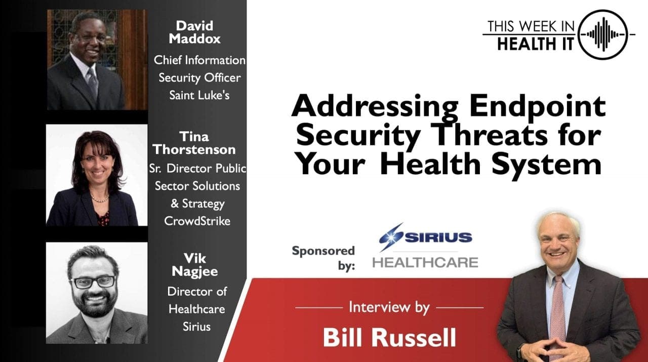 Addressing Endpoint Security Threats for Your Health System