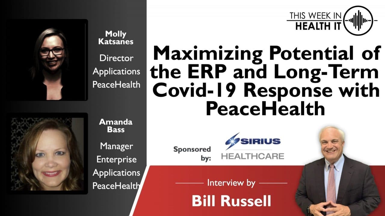 Maximizing Potential of the ERP and Long-Term Covid-19 Response with PeaceHealth