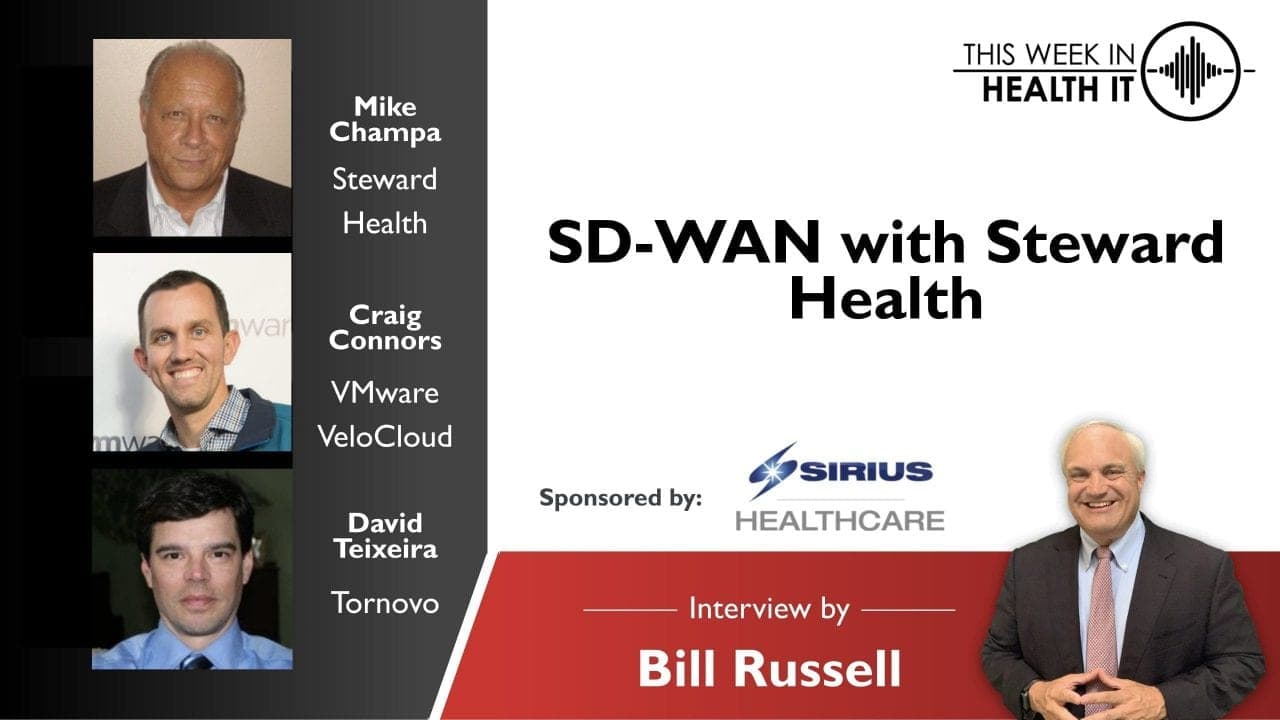 Deep Dive into SD-WAN with Steward Health