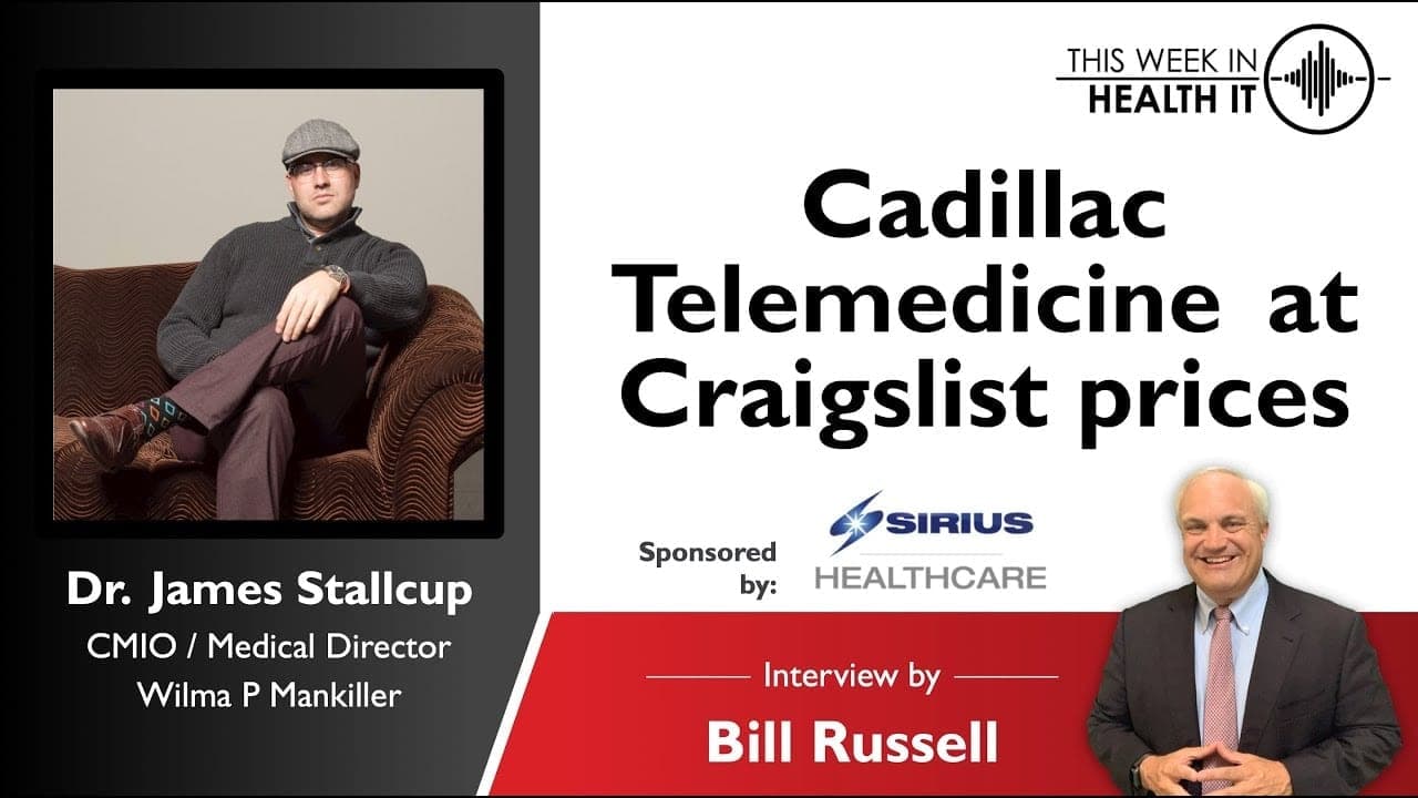Cadillac Telemedicine at Craigslist Prices with James Stallcup, MD