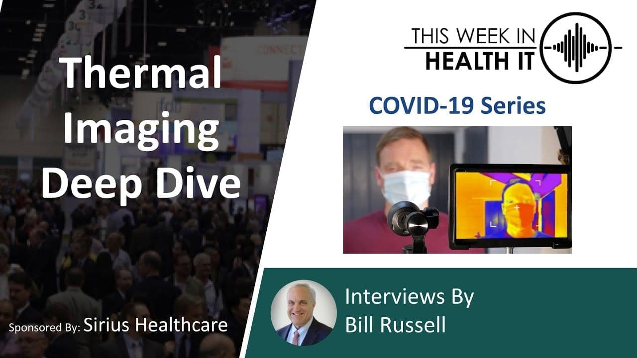 COVID Series: The Promise of Thermal Imaging with Jill Klein & Jeff Kenkel