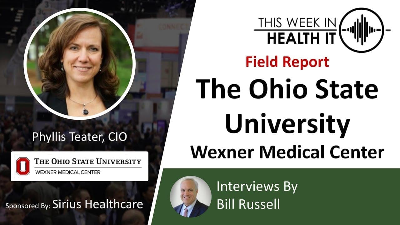 Field Report: Ohio State University Wexner Medical Center with Phyllis Teater