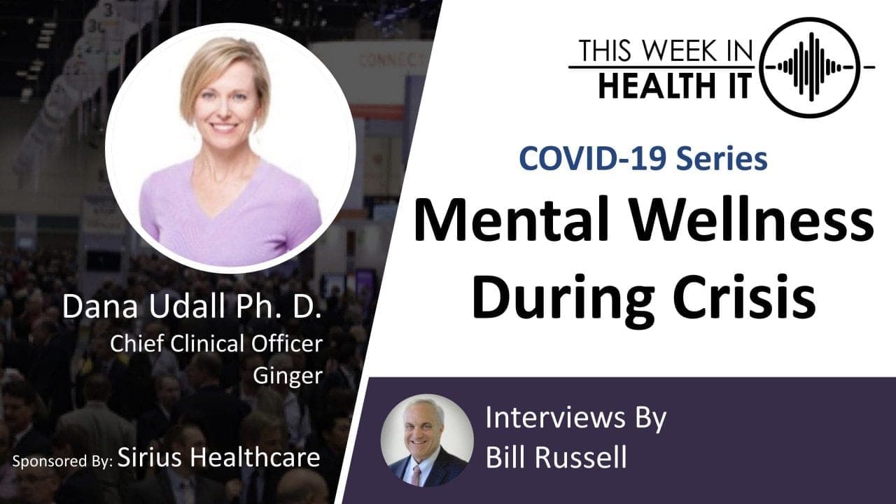 Mental Wellness in a Time of Crisis with Dana Udall, PhD at Ginger