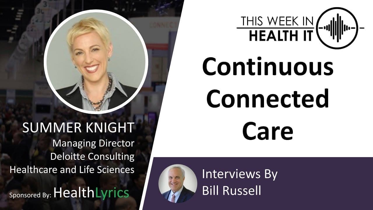 Continuous Connected Care with Summer Knight of Deloitte Consulting