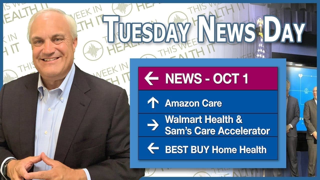 News Day – Amazon, Walmart and Best Buy’s Move to Champion Healthcare Consumers