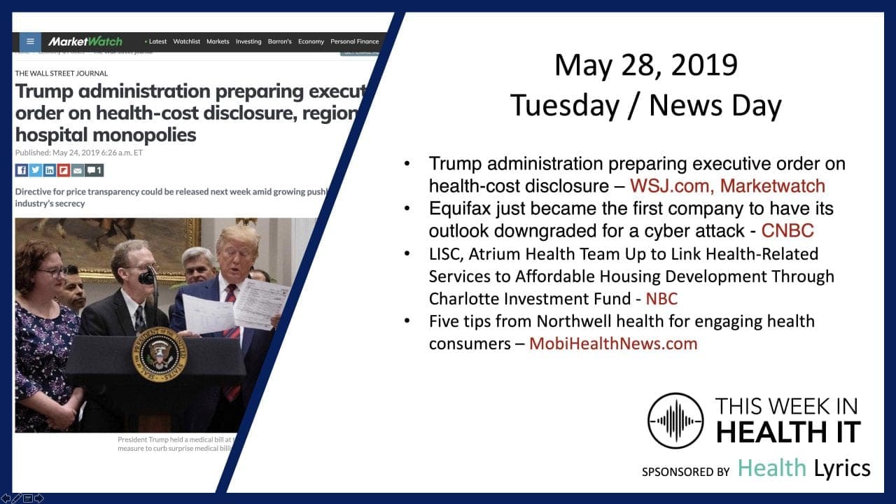 News Day – Trump order on Cost Disclosure, Equifax, Atrium and Northwell