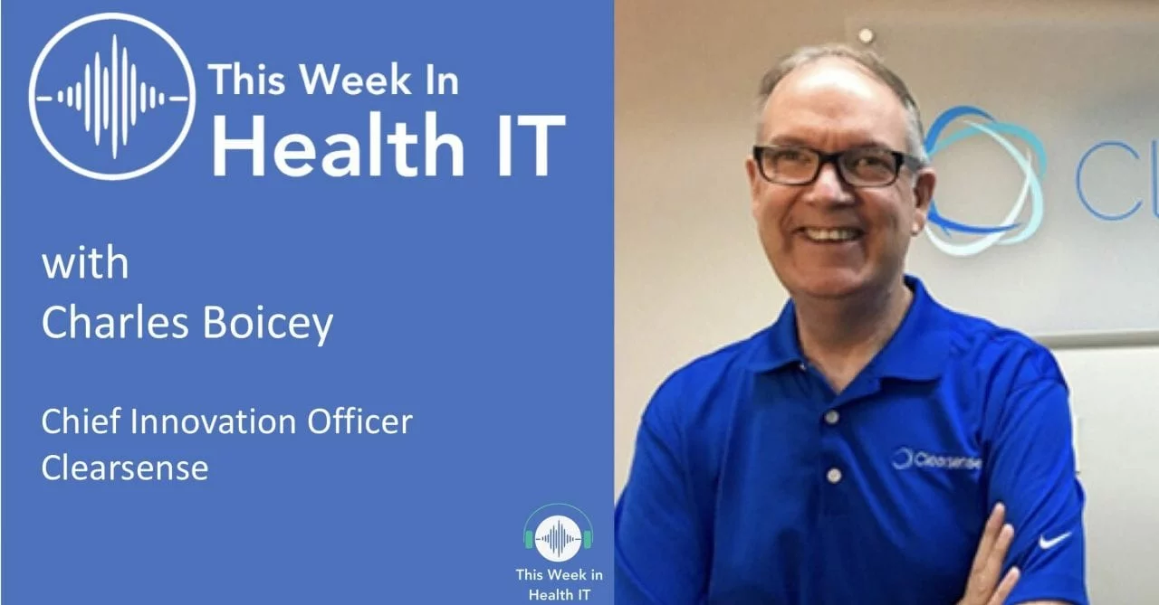 Charles Boicey on Unique Patient Identifier, Where to Start with Artificial Intelligence in Your Health System