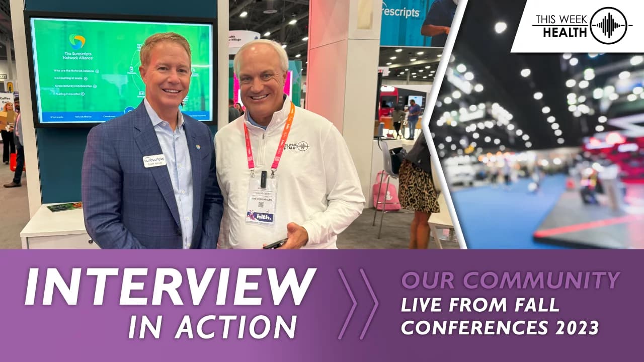 Interview in Action @ HLTH '23 - Frank Harvey, CEO, Surescripts