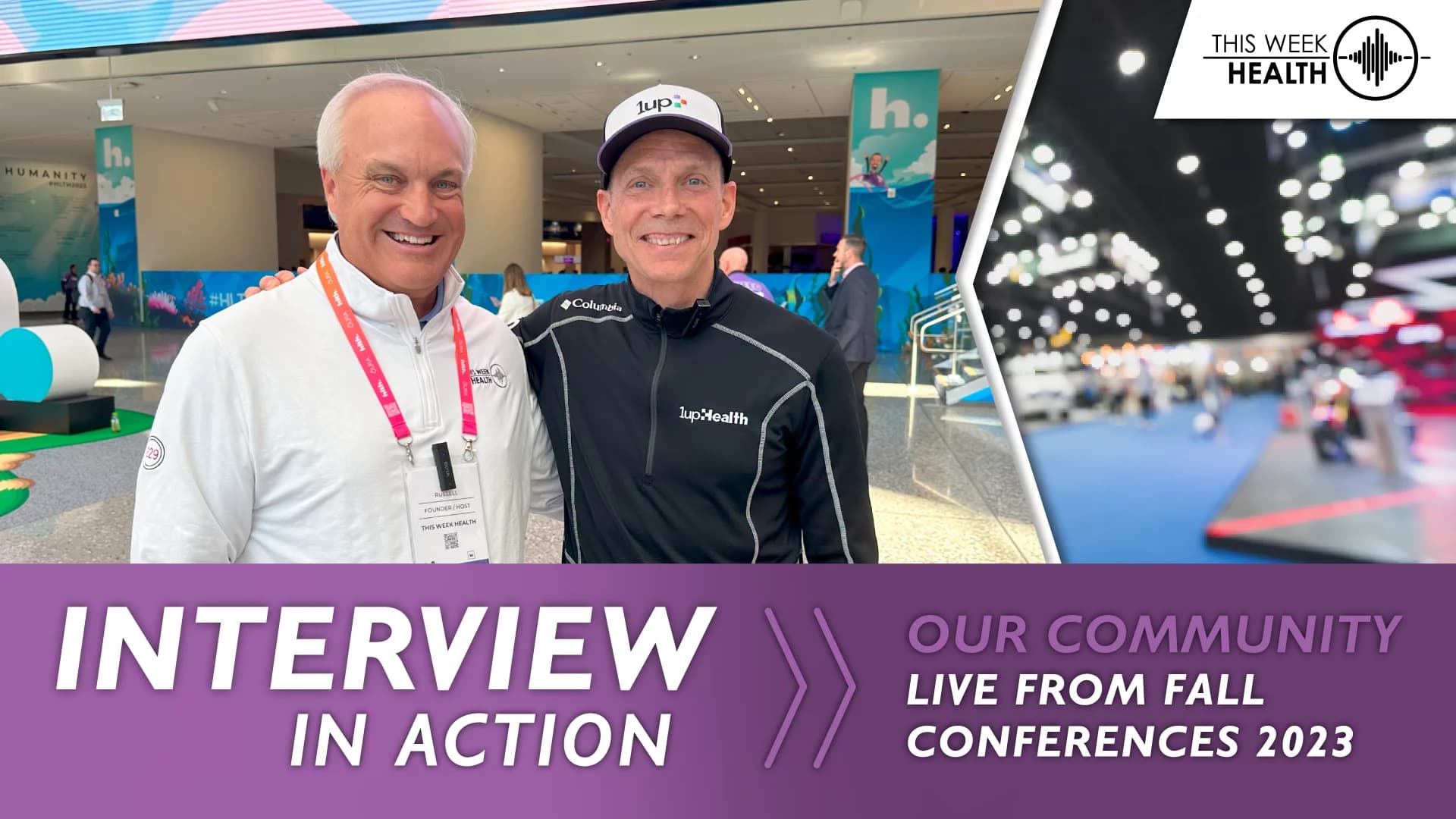 Interview in Action @ HLTH '23 - Joe Gagnon, CEO & Board Member, 1upHealth