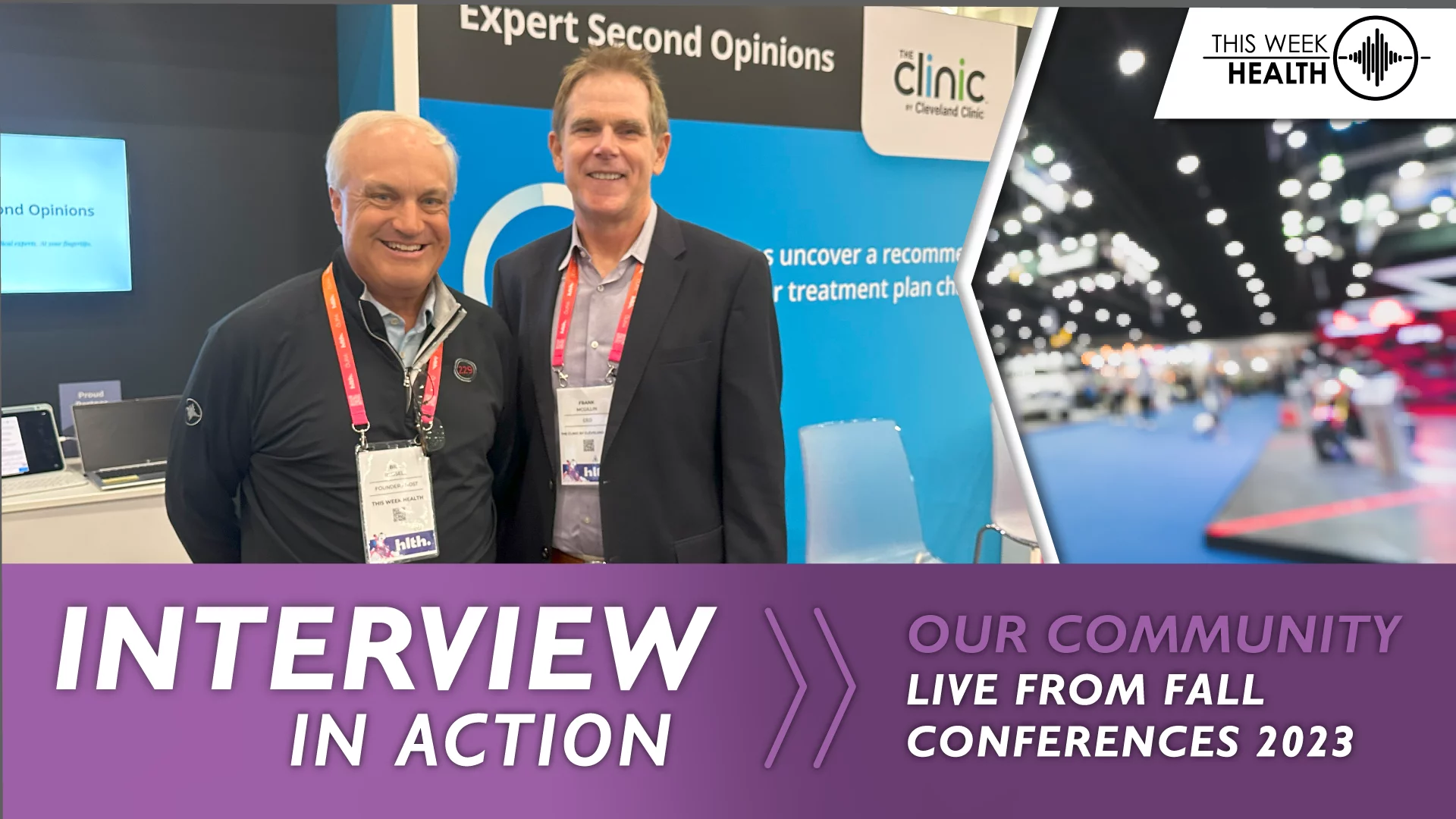 Interview in Action @ HLTH '23 - Frank McGillin, CEO, The Clinic by Cleveland Clinic