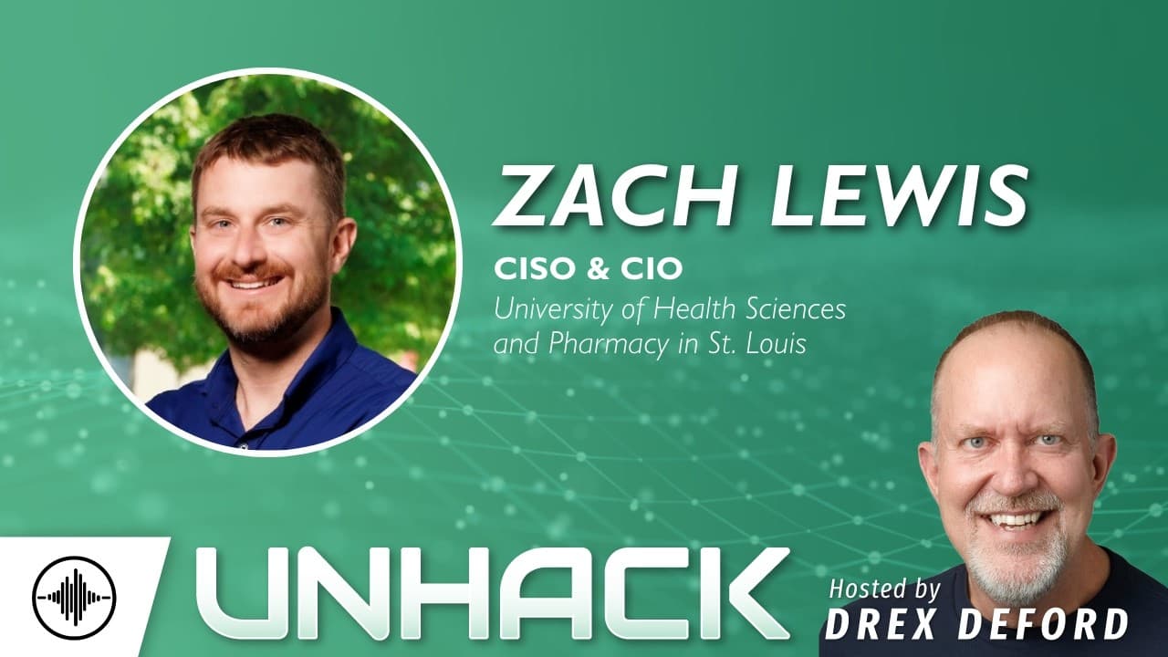 UnHack the Podcast: Inside a Real LockBit Attack - Lessons From Fighting Ransomware with Zach Lewis
