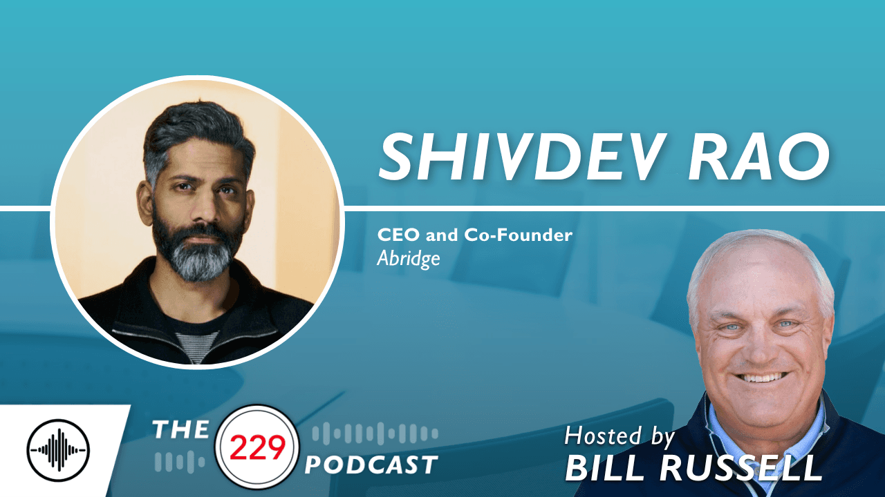 Innovating at the Speed of Trust and Fixing the Rev Cycle | The 229 Podcast with Shiv Rao